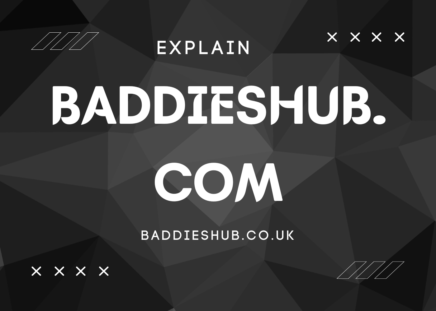 1st Everything You Need to Know About Baddieshub.com