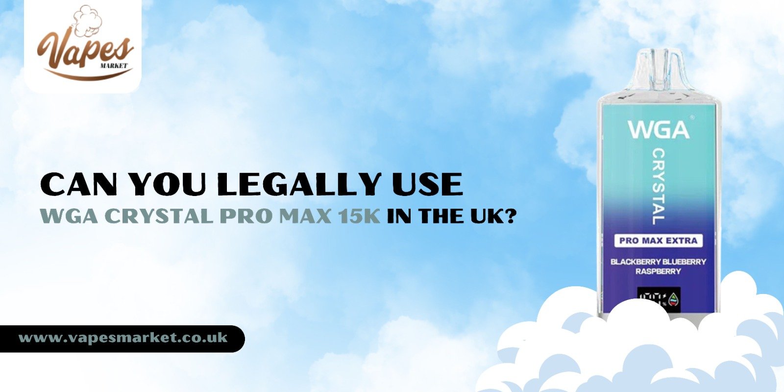 Can You Legally Use WGA Crystal Pro Max 15k in the UK?