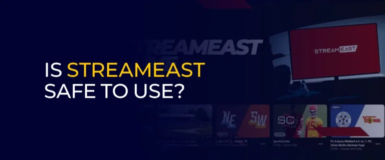 ips for Improving Your Experience on Streameast.xyx