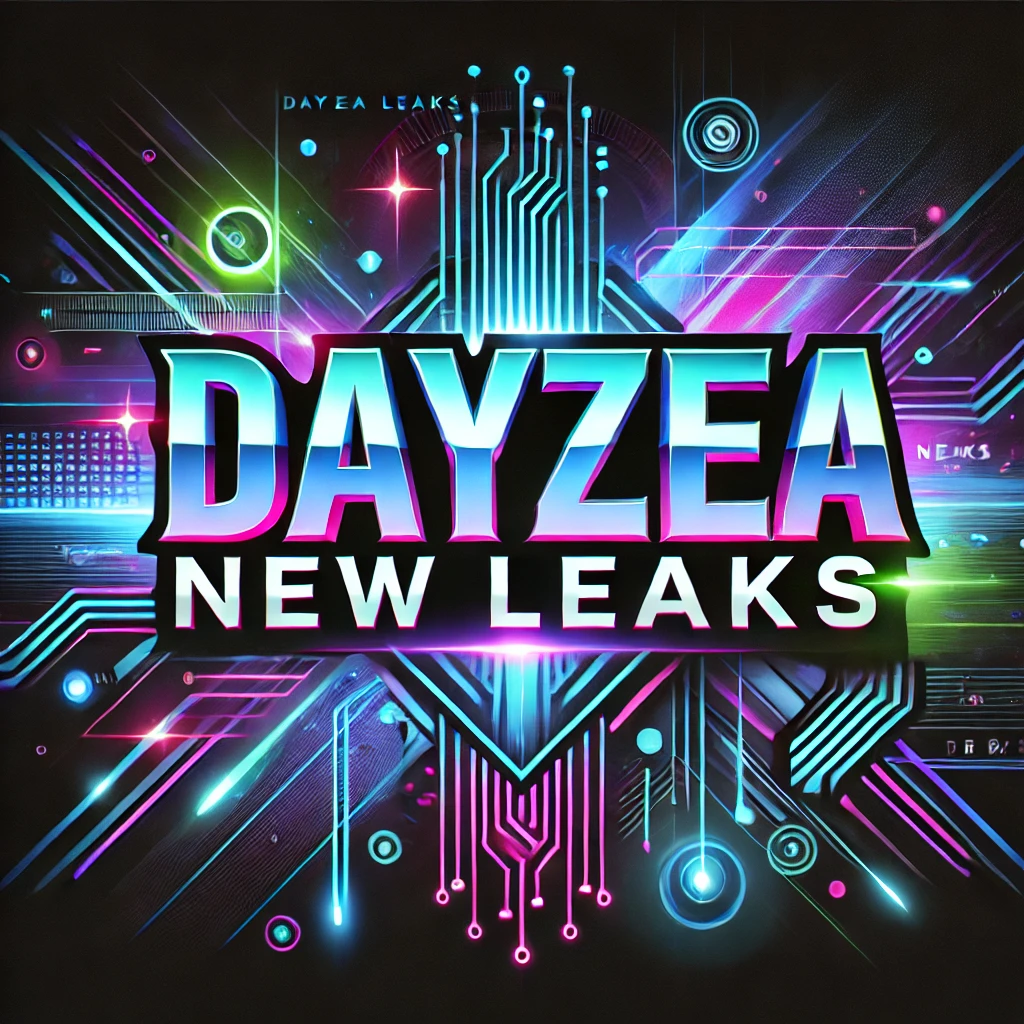 Dayzea new leaks comprehensive update