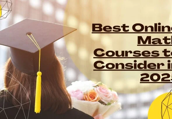 Best Online Math Courses to Consider in 2025